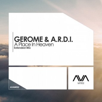 Gerome & A.R.D.I. – A Place In Heaven
