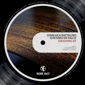 Gianluca Rattalino & Giacomo De Falco – Grooving EP