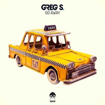 Greg S – Go Away