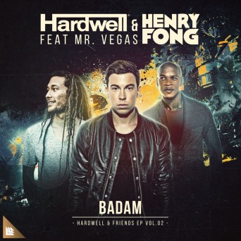 Hardwell & Henry Fong feat. Mr. Vegas – Badam