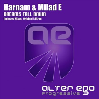 Harnam & Milad E – Dreams Fall Down