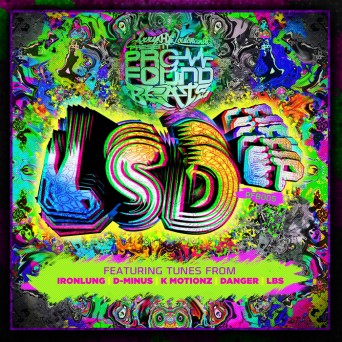 Ironlung, D-Minus, K Motionz, Danger & LBS – LSD