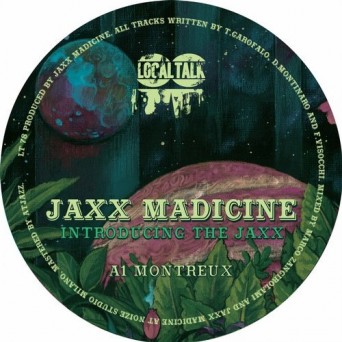 Jaxx Madicine – Introducing The Jaxx