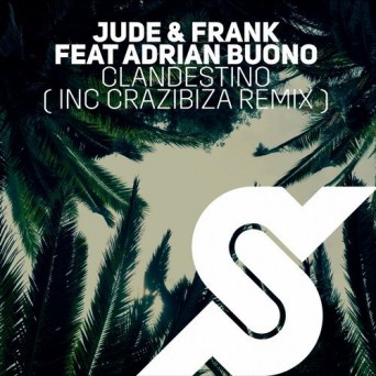 Jude & Frank feat. Adrian Buono – Clandestino