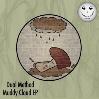 Dual Method – Muddy Cloud EP