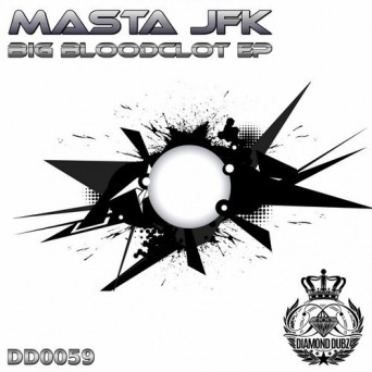 Masta JFK – Big Bloodclot EP