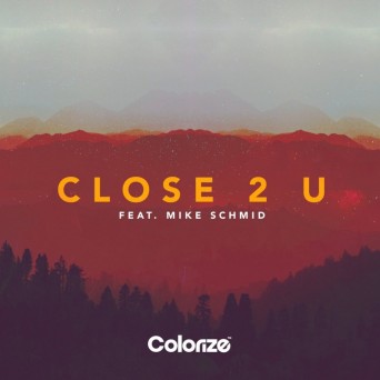 Matt Fax feat. Mike Schmid – Close 2 U