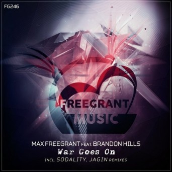 Max Freegrant – War Goes On