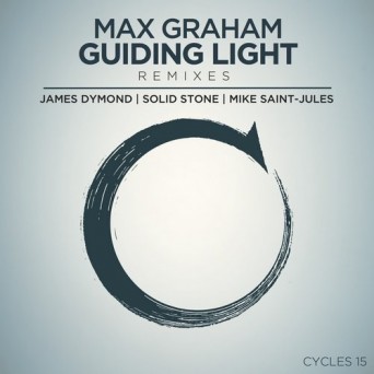 Max Graham & Neev Kennedy – Guiding Light (Remixes)