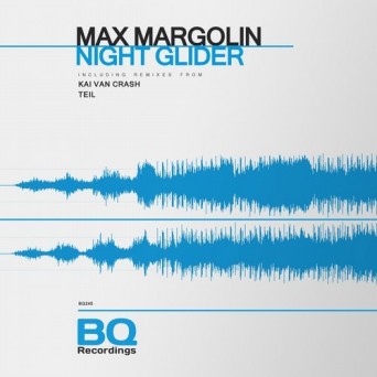 Max Margolin – Nigh Glider