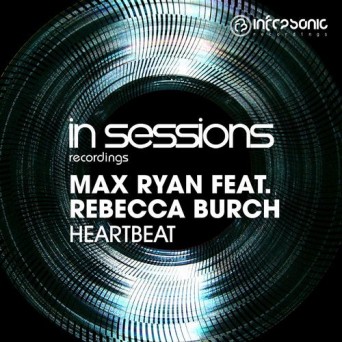 Max Ryan Feat. Rebecca Burch – Heartbeat