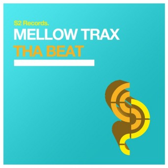 Mellow Trax – Tha Beat