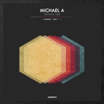 Michael A – Endless Time