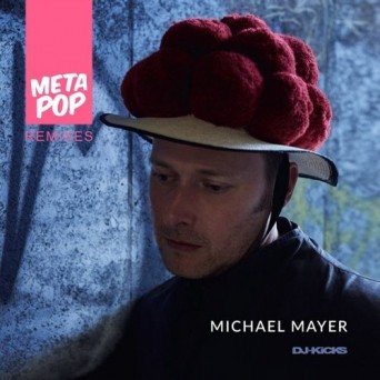 Michael Mayer – The Horn Conspiracy (DJ-Kicks): MetaPop Remixes