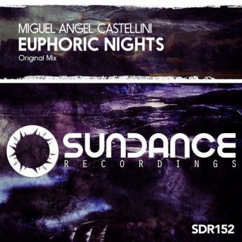 Miguel Angel Castellini – Euphoric Nights