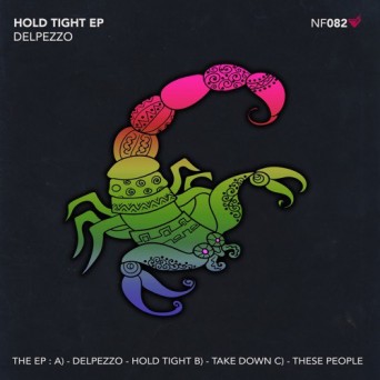 Delpezzo – Hold Tight / Take Down