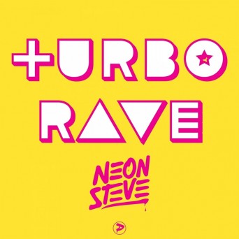 Neon Steve – Turbo Rave