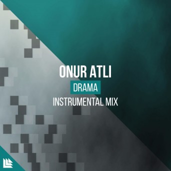 Onur Atli – Drama (Instrumental Mix)