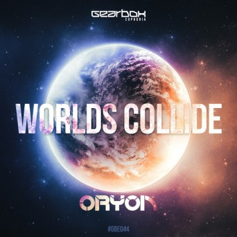 Oryon – Worlds Collide
