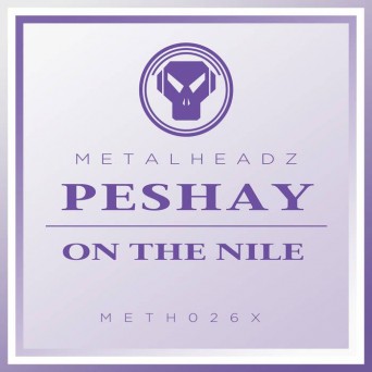 Peshay – On The Nile (2017 Re-Master)