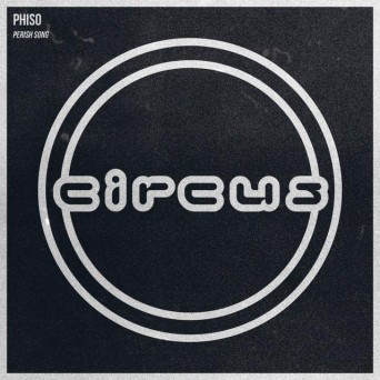 Phiso – Perish Song