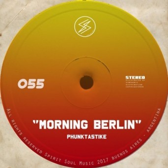 Phunktastike – Morning Berlin