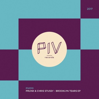 Prunk & Chris Stussy – Brooklyn Tears EP