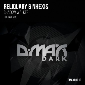 Reliquary & Nhexis – Shadow Walker