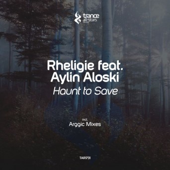 Rheligie feat. Aylin Aloski – Haunt To Save