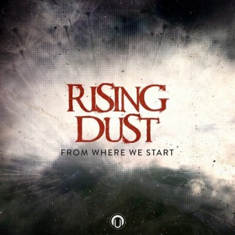 Rising Dust – From Where We Start