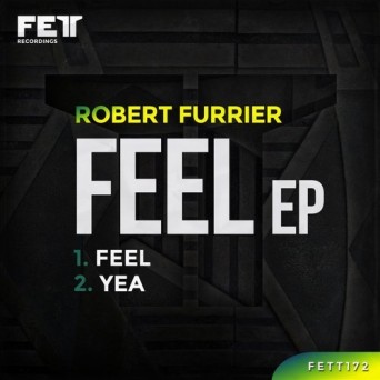 Robert Furrier – Feel EP