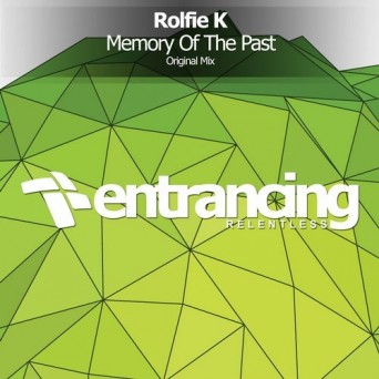 Rolfie K – Memory of the Past