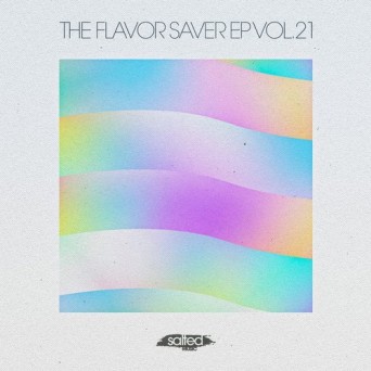 Salted Music: The Flavor Saver EP Vol. 21