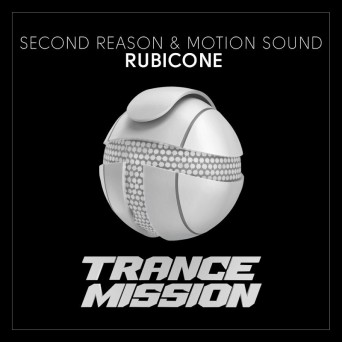 Second Reason & Motion Sound – Rubicone