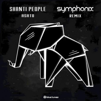 Shanti People – Asato (Symphonix Remix)