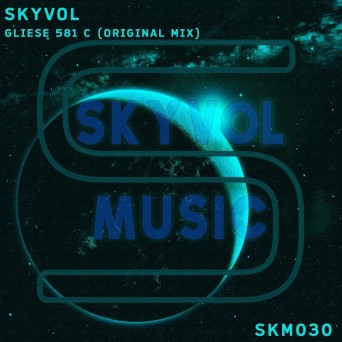 Skyvol – Gliese 581 C