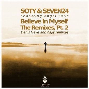 Soty & Seven24 – Believe in Myself – The Remixes, Pt. 2