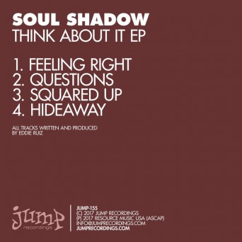 Soul Shadow – Think About It EP