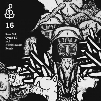 Sous Sol – Gyaan EP