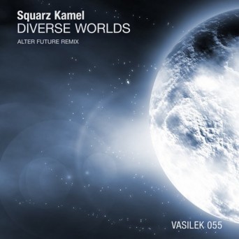 Squarz Kamel – Diverse Worlds (Alter Future Remix)