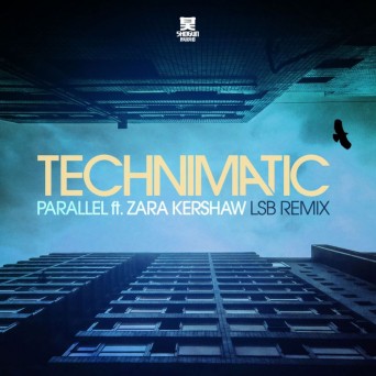 Technimatic – Parallel (LSB Remix)