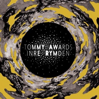 Tommy Awards – Inre Rymden (Remixes)