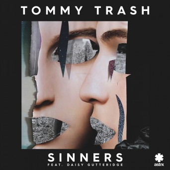 Tommy Trash – Sinners (feat. Daisy Guttridge)