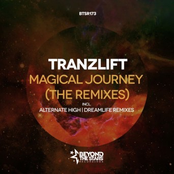 Tranzlift – Magical Journey (The Remixes)