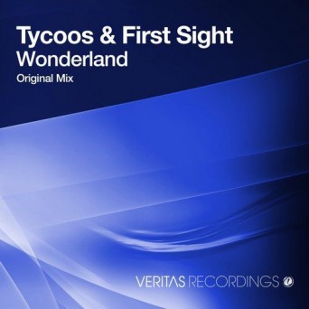 Tycoos & First Sight – Wonderland