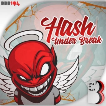 Under Break – Hash