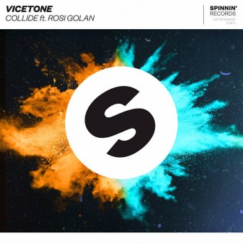 Vicetone – Collide (ft. Rosi Golan)