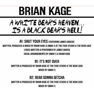 Brian Kage – A White Bear’s Heaven…Is a Black Bear’s Hell!