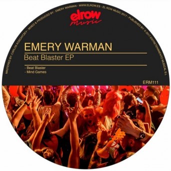 Emery Warman – Beat Blaster EP