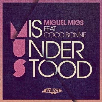 Miguel Migs & Coco Bonne – Misunderstood (Remixes)